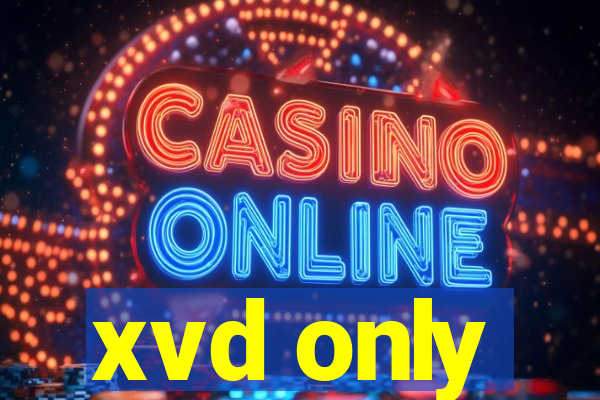 xvd only